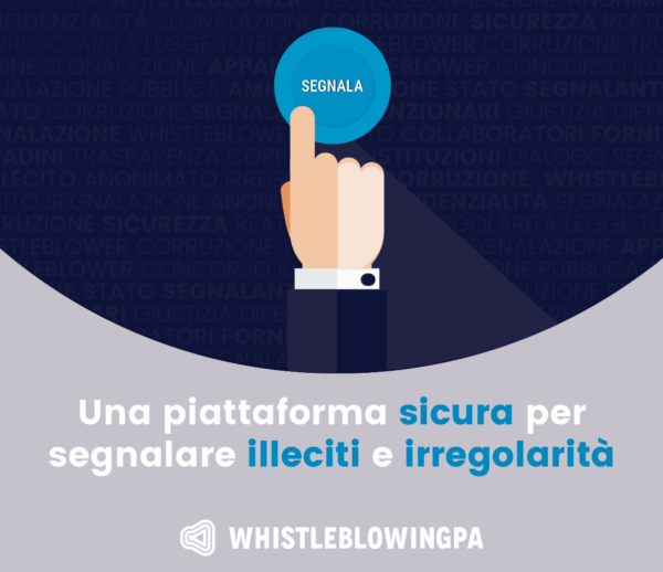Segnalazione illeciti e irregolarità