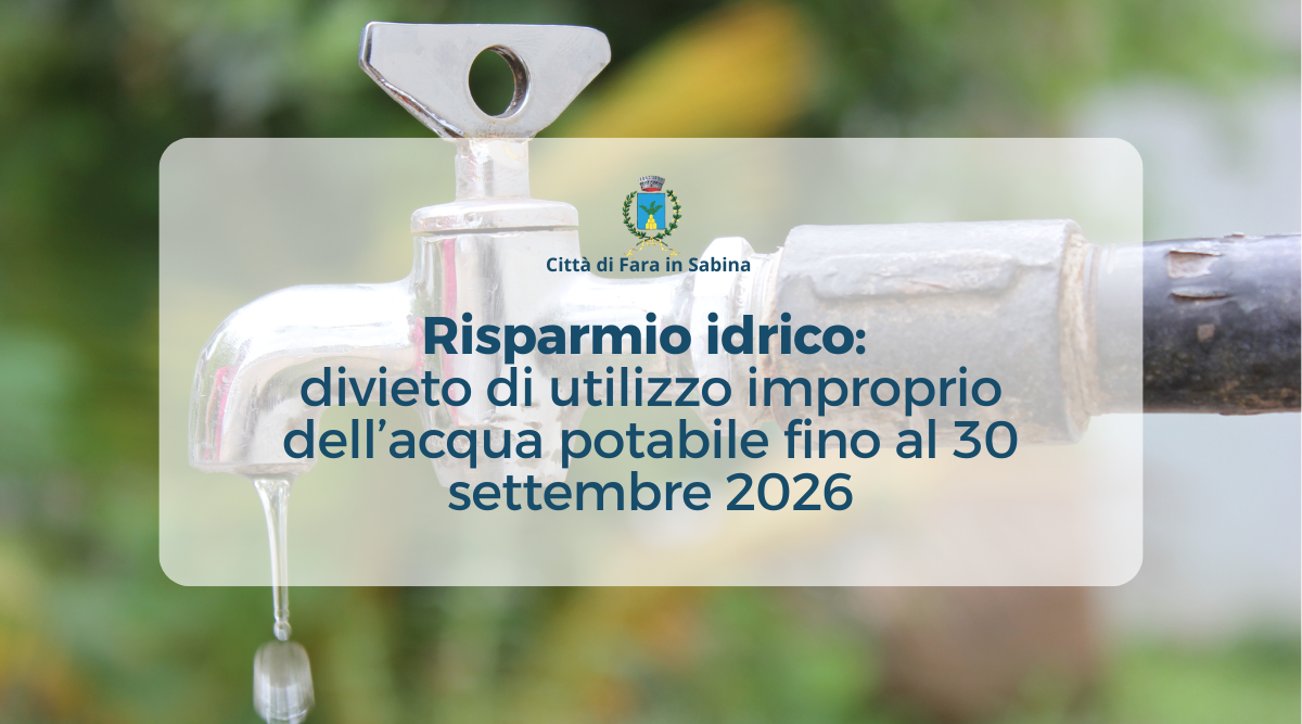 Risparmio Idrico Risparmio idrico: divieto di utilizzo improprio dell’acqua potabile fino al 30 settembre 2026